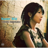 Chihiro Yamanaka - Runnin Wild '2009