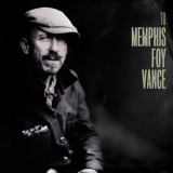 Foy Vance - To Memphis '2019
