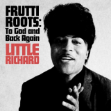 Little Richard - Frutti Roots: To God and Back Again '2020