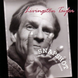 Livingston Taylor - Snapshot: Live at the Iron Horse '2014