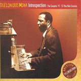 Thelonious Monk - Introspection, The Complete 47-52 Blue Note Sessions '2013