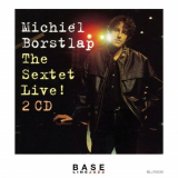 Michiel Borstlap - The Sextet Live! '1995 / 2021