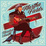 Martha Fields - Headed South '2021