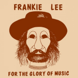 Frankie Lee - For the Glory of Music '1976