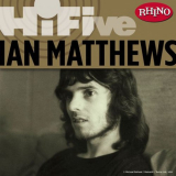 Matthews Southern Comfort - Rhino Hi-Five: Ian Matthews '2007