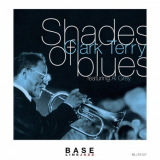 Clark Terry - Shades of Blues '1994/2021