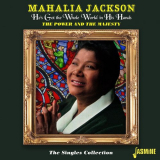 Mahalia Jackson - Hes Got the Whole World in His Hands - The Power and the Majesty : The Singles '2021