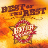 Jerry Jeff Walker - Best Of The Rest, Vol. 2 '2006