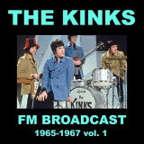 Kinks, The - The Kinks FM Broadcast 1964-1967 vol. 1 '2020