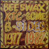 XTC - Beeswax - Some B-Sides 1977-1982 '1982