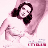 Kitty Kallen - Anthology: The Deluxe Collection (Remastered) '2020