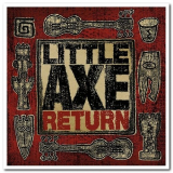 Little Axe - The Return '2013