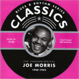 Joe Morris - Blues & Rhythm Series 5125: The Chronological Joe Morris 1950-1953 '2004