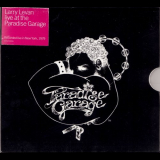 Larry Levan - Live At The Paradise Garage '2000