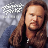 Travis Tritt - Down the Road I Go '2000