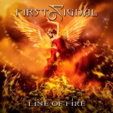 First Signal - Line Of Fire '2019