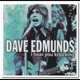 Dave Edmunds - I Hear You Knocking '1997