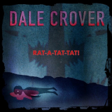 Dale Crover - Rat-A-Tat-Tat! '2021