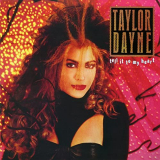 Taylor Dayne - Tell It to My Heart (Expanded Edition) '1988/2015