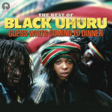 Black Uhuru - Guess Whos Coming To Dinner: The Best Of Black Uhuru '2012