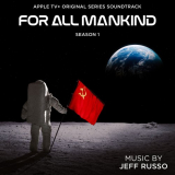 Jeff Russo - For All Mankind: Season 1 (Apple TV+ Original Series Soundtrack) '2020