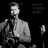 Michael Gordon - Michael Gordon Nonet '2019