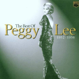 Peggy Lee - The Best Of Peggy Lee 1952-1956 '1994