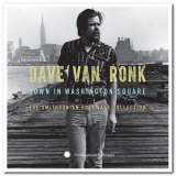 Dave Van Ronk - Down in Washington Square: The Smithsonian Folkways Collection '2013
