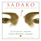George Winston - Sadako and the Thousand Paper Cranes '2020