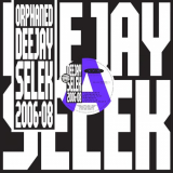 AFX - Orphaned Deejay Selek 2006-2008 '2015/2019