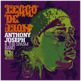 Anthony Joseph & The Spasm Band - Leggo De Lion '2007