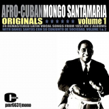 Mongo Santamaria - Afro-Cuban Originals, Volume 1 - 10 '2020