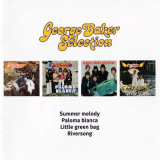George Baker Selection - Summer Melody / Paloma Blanca / Little Green Bag / River Song '1970-76/2006
