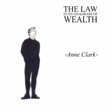 Anne Clark - The Law Is an Anagram of Wealth '2020