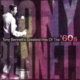 Tony Bennett - Tony Bennetts Greatest Hits of the 60s '2006