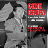 Gene Krupa - Complete Sextet Studio Sessions '2016