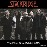 Stackridge - The Final Bow (Bristol 2015) '2017