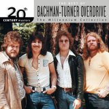 Bachman-Turner Overdrive - 20th Century Masters: The Millennium Collection: Best Of Bachman Turner Overdrive '2000