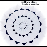 Matthew Shipp - The Piano Equation '2020