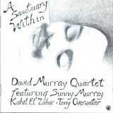 David Murray - A Sanctuary Within 'December 13 & 14, 1991