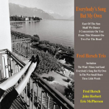 Fred Hersch Trio - Everybodys Song but My Own '2011/2015