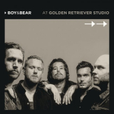 Boy & Bear - Boy & Bear At Golden Retriever Studio '2020