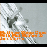 Matthew Shipp - Duos with Mat Maneri & Joe Morris '2011