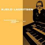 Kjeld Lauritsen - Hammond Organ Jazz '2020
