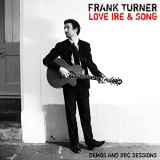 Frank Turner - Love Ire & Song: Tenth Anniversary Edition (Demos and BBC Sessions) '2008/2020