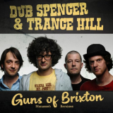 Dub Spencer & Trance Hill - Guns of Brixton (Manasseh Dub Remixes) '2020