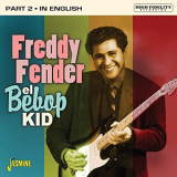 Freddy Fender - El Bebop Kid, Pt. 2 (In English) '2020