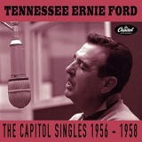 Tennessee Ernie Ford - The Capitol Singles 1956-1958 '2020