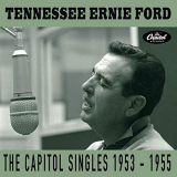 Tennessee Ernie Ford - The Capitol Singles 1953-1955 '2020