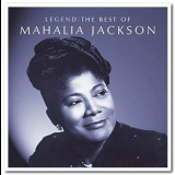 Mahalia Jackson - Legend:The Best Of Mahalia Jackson '2006